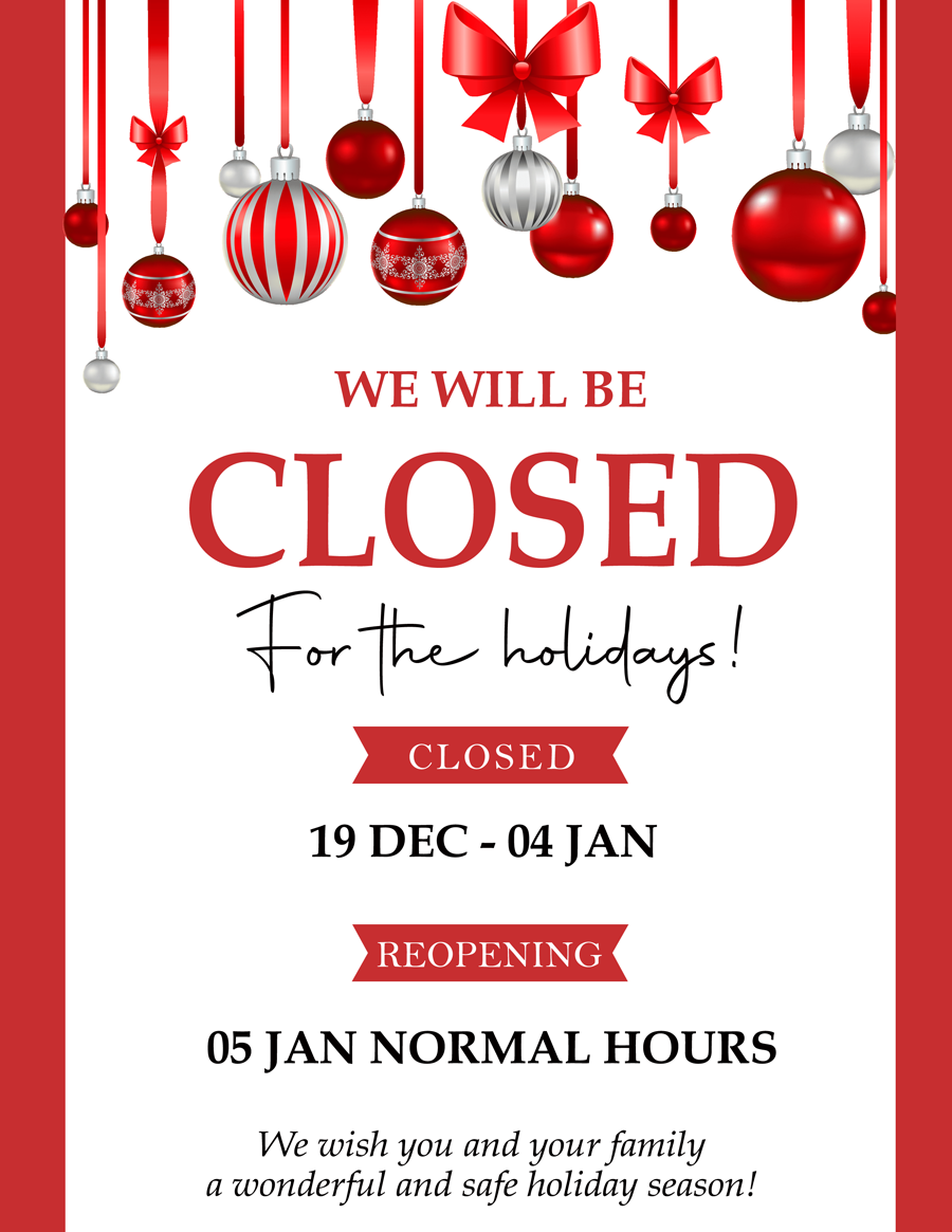 Closed Dec 19 to Jan 04 2025